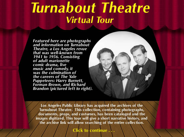 Turnabout Theatre Virtual Tour - Click to Continue…